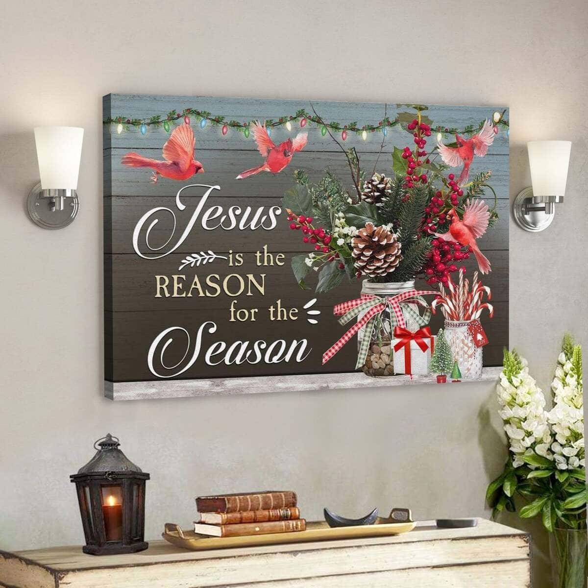 Jesus Is The Reason For The Season Christmas Cardinal Bird Christmas Canvas Wall Art Jesus Is The Reason For The Season Christmas Cardinal Bird Christmas Canvas Wall Art