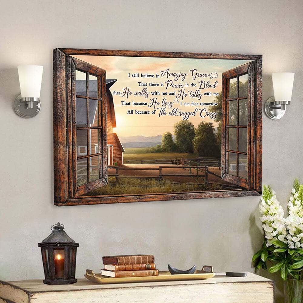 I Still Believe In Amazing Grace Christian Jesus God Religious Canvas Wall Art I Still Believe In Amazing Grace Christian Jesus God Religious Canvas Wall Art
