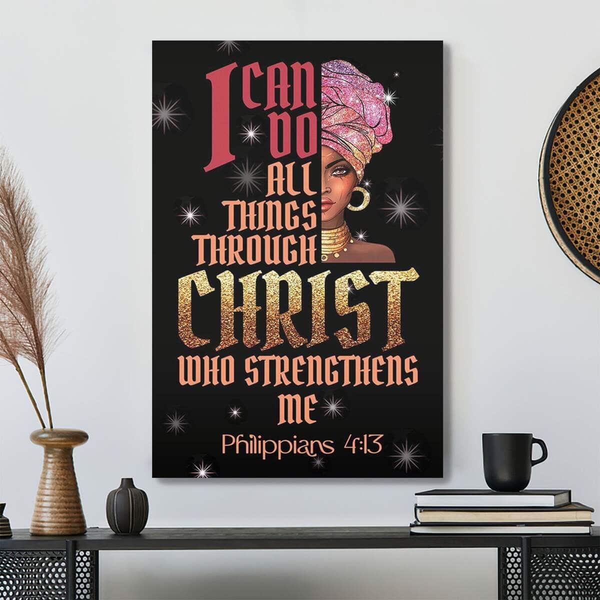 Christian I Can Do All Things Through Christ Jesus Scripture Canvas Print Christian I Can Do All Things Through Christ Jesus Scripture Canvas Print