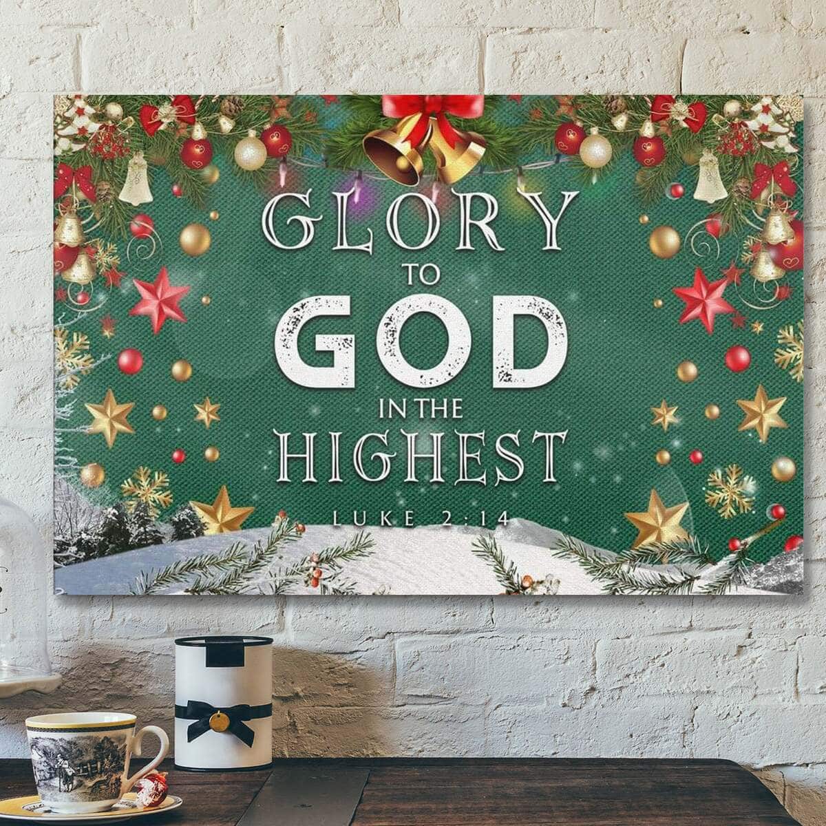 God Jesus Christmas Glory To God In The Highest Luke 214 Canvas Wall Art God Jesus Christmas Glory To God In The Highest Luke 214 Canvas Wall Art