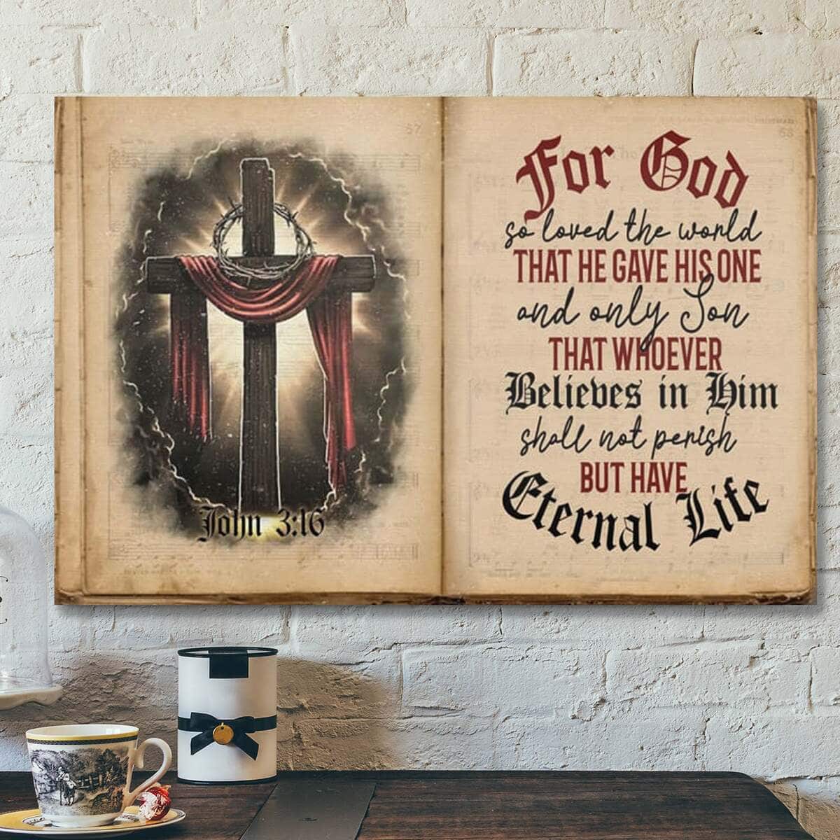Bible Verse John 316 Niv Scripture Christian Cross Faith For God So Loved The World Canvas Wall Art Bible Verse John 316 Niv Scripture Christian Cross Faith For God So Loved The World Canvas Wall Art