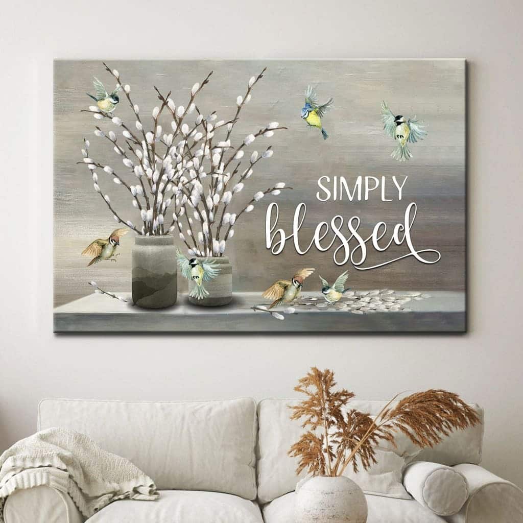 Christian Faith Simply Blessed Bible Verse Gift Canvas Wall Art For Believers Christian Faith Simply Blessed Bible Verse Gift Canvas Wall Art For Believers