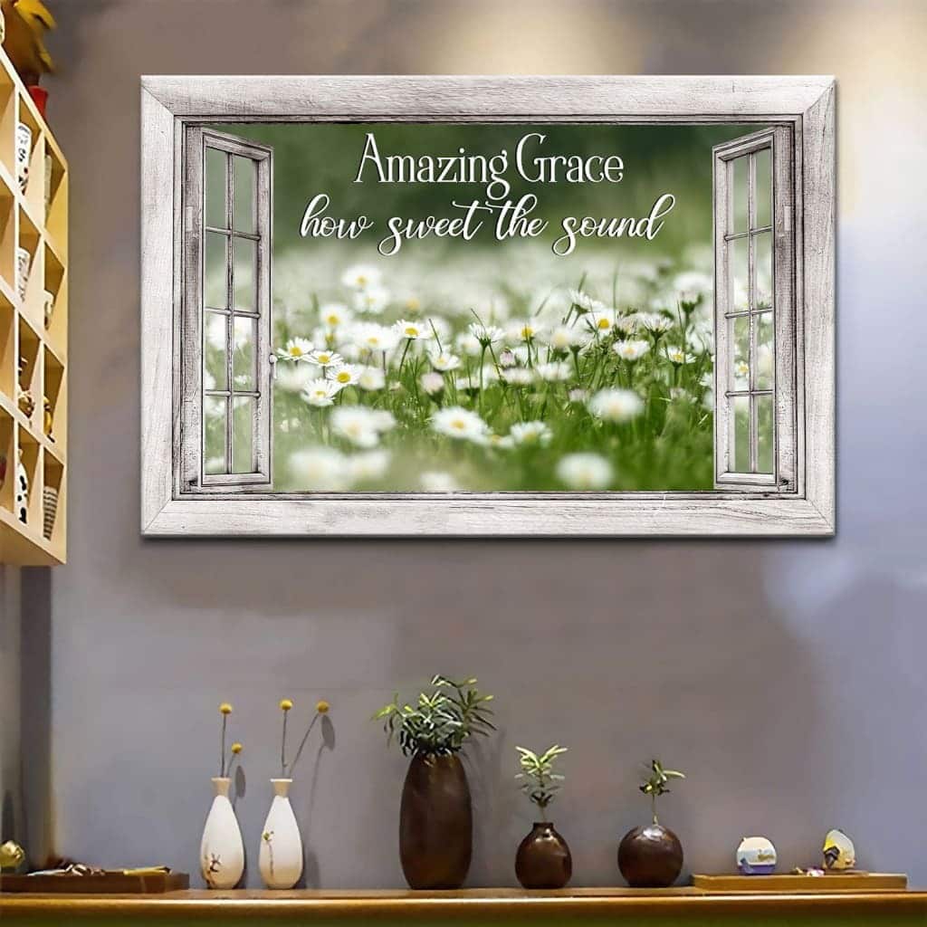 Amazing Grace Amazing Grace How Sweet The Sound Daisy Paintings Canvas Wall Art Amazing Grace Amazing Grace How Sweet The Sound Daisy Paintings Canvas Wall Art