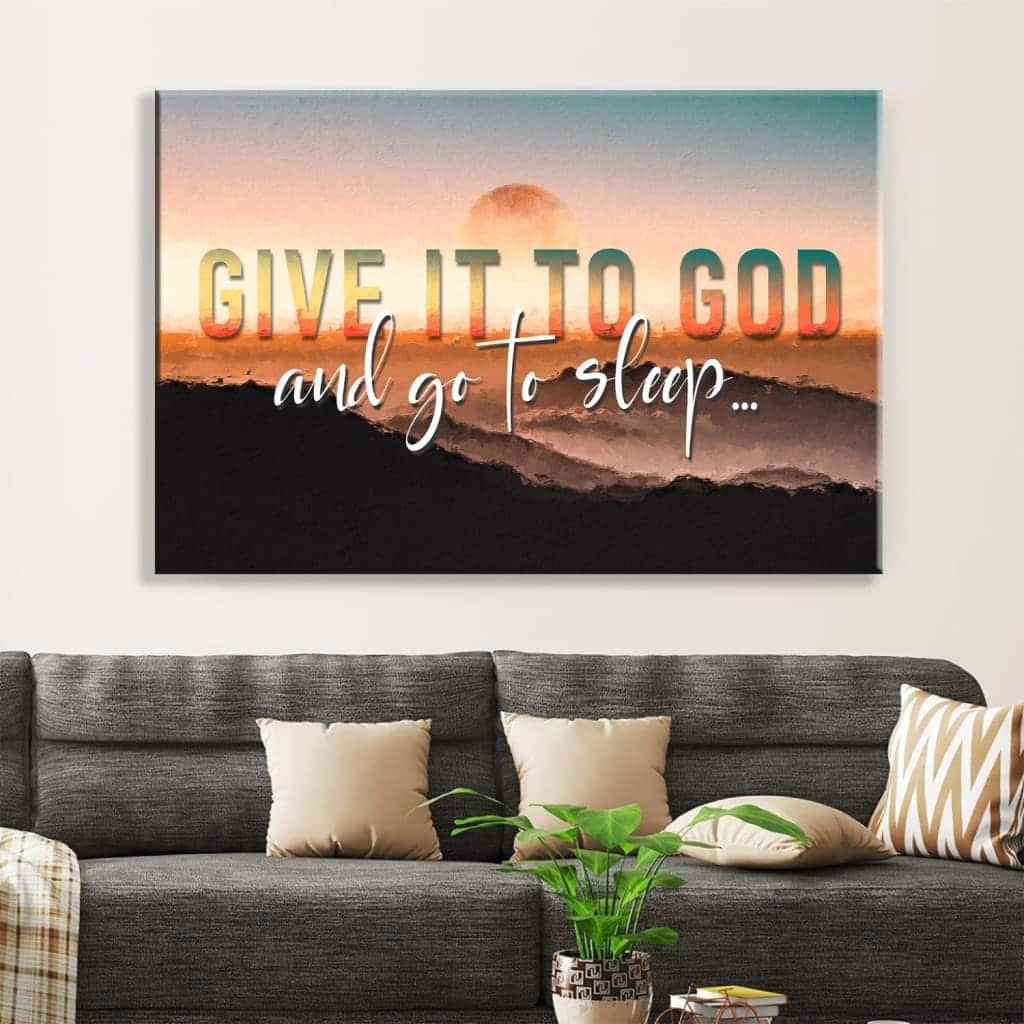 Sunset Painting Give It To God And Go To Sleep Christian Canvas Wall Art Sunset Painting Give It To God And Go To Sleep Christian Canvas Wall Art