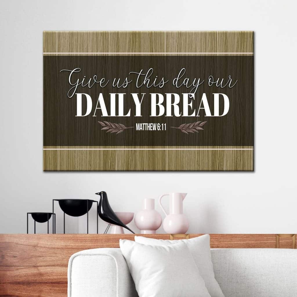 Christian Give Us This Day Our Daily Bread Wall Decor Canvas Wall Art Christian Give Us This Day Our Daily Bread Wall Decor Canvas Wall Art