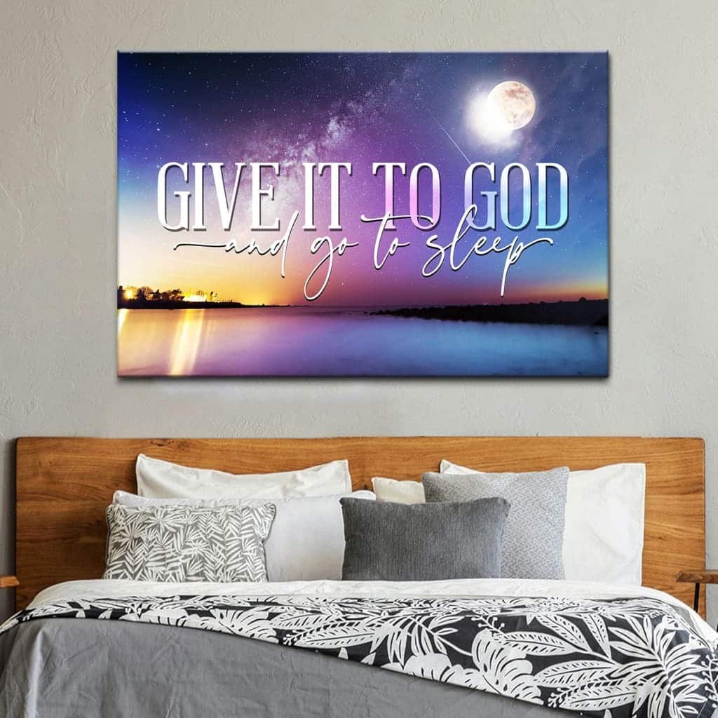 Moon Night Sky Give It To God And Go To Sleep Canvas Wall Art Moon Night Sky Give It To God And Go To Sleep Canvas Wall Art