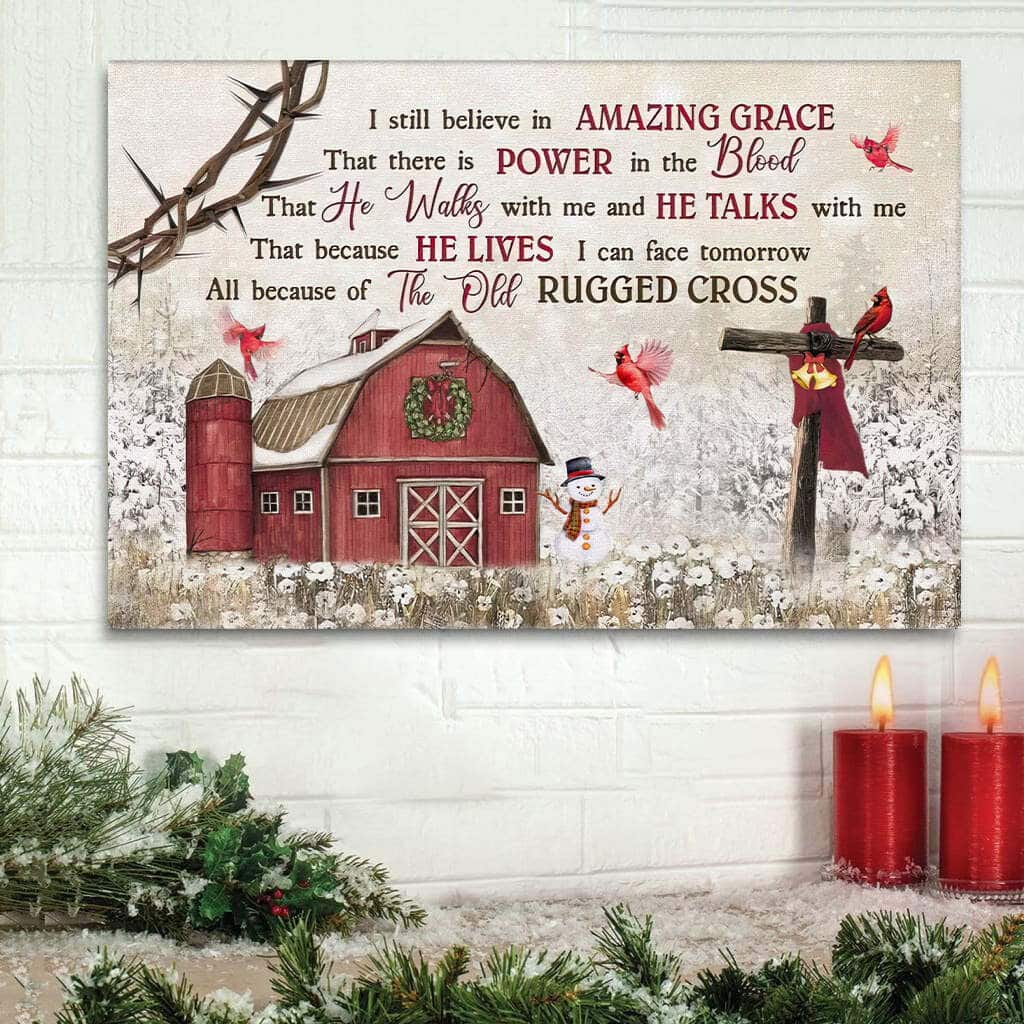 I Still Believe In Amazing Grace Christmas Christian Canvas Wall Art I Still Believe In Amazing Grace Christmas Christian Canvas Wall Art