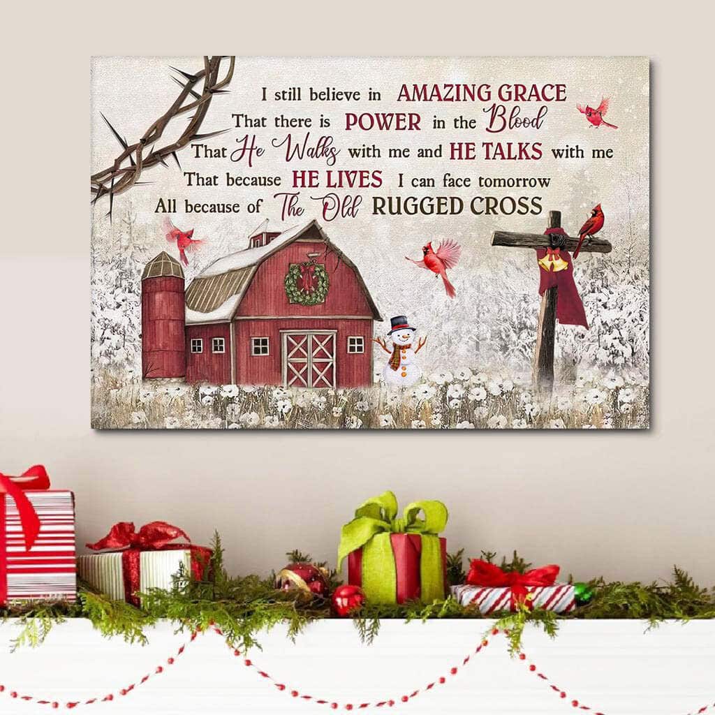 I Still Believe In Amazing Grace Christmas Christian Canvas Wall Art I Still Believe In Amazing Grace Christmas Christian Canvas Wall Art