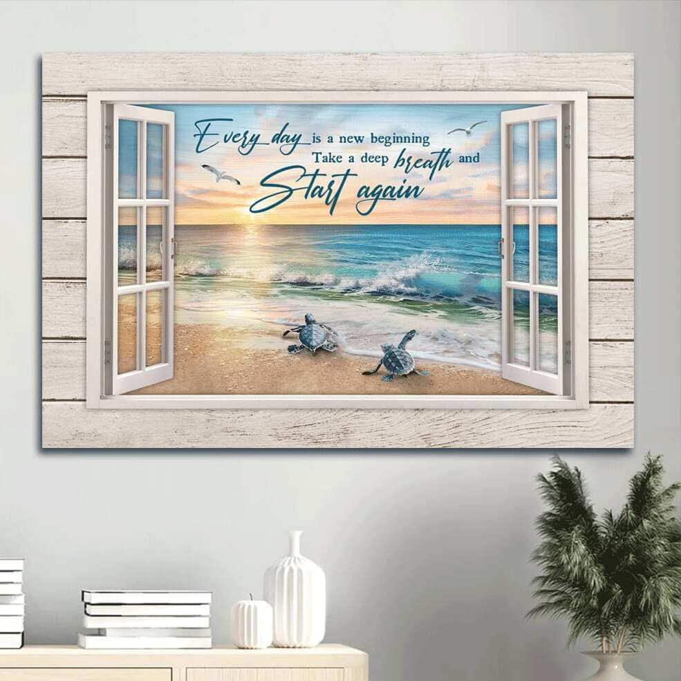 Every Day Is A New Beginning Take A Deep Breath And Start Again Canvas Wall Art Every Day Is A New Beginning Take A Deep Breath And Start Again Canvas Wall Art