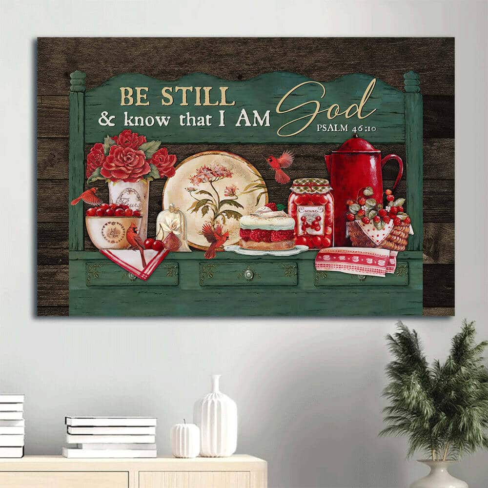 Psalm 46:10 Be Still And Know That I Am God Canvas Wall Art Psalm 46:10 Be Still And Know That I Am God Canvas Wall Art