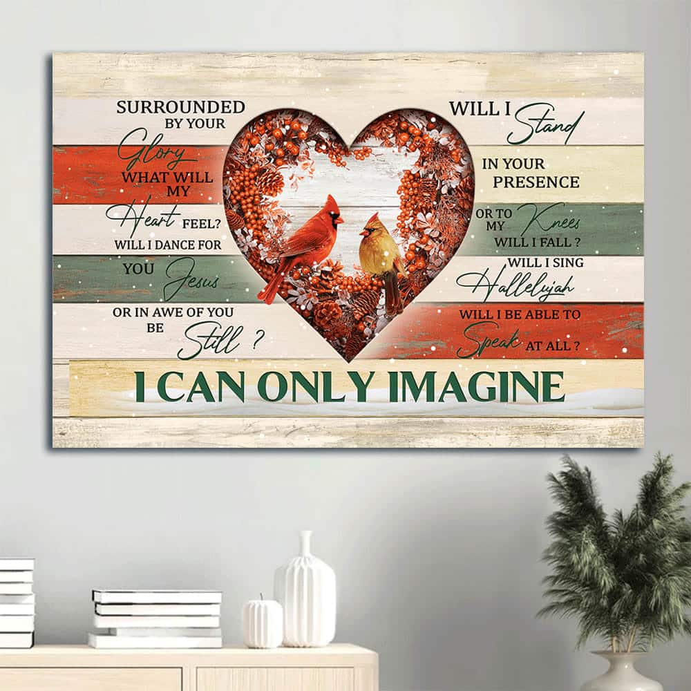 Cardinal Couple I Can Only Imagine Canvas Wall Art Cardinal Couple I Can Only Imagine Canvas Wall Art