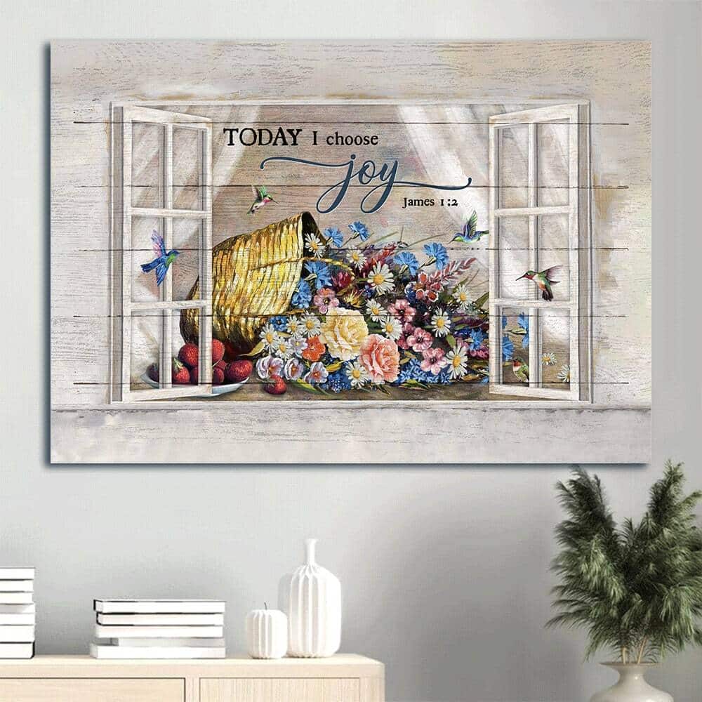 Colorful Flower Hummingbird Window Frame James 1:2 Today I Choose Joy Canvas Wall Art Colorful Flower Hummingbird Window Frame James 1:2 Today I Choose Joy Canvas Wall Art