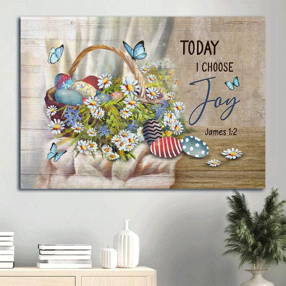 Beautiful Flower James 1:2 Today I Choose Joy Canvas Wall Art Beautiful Flower James 1:2 Today I Choose Joy Canvas Wall Art