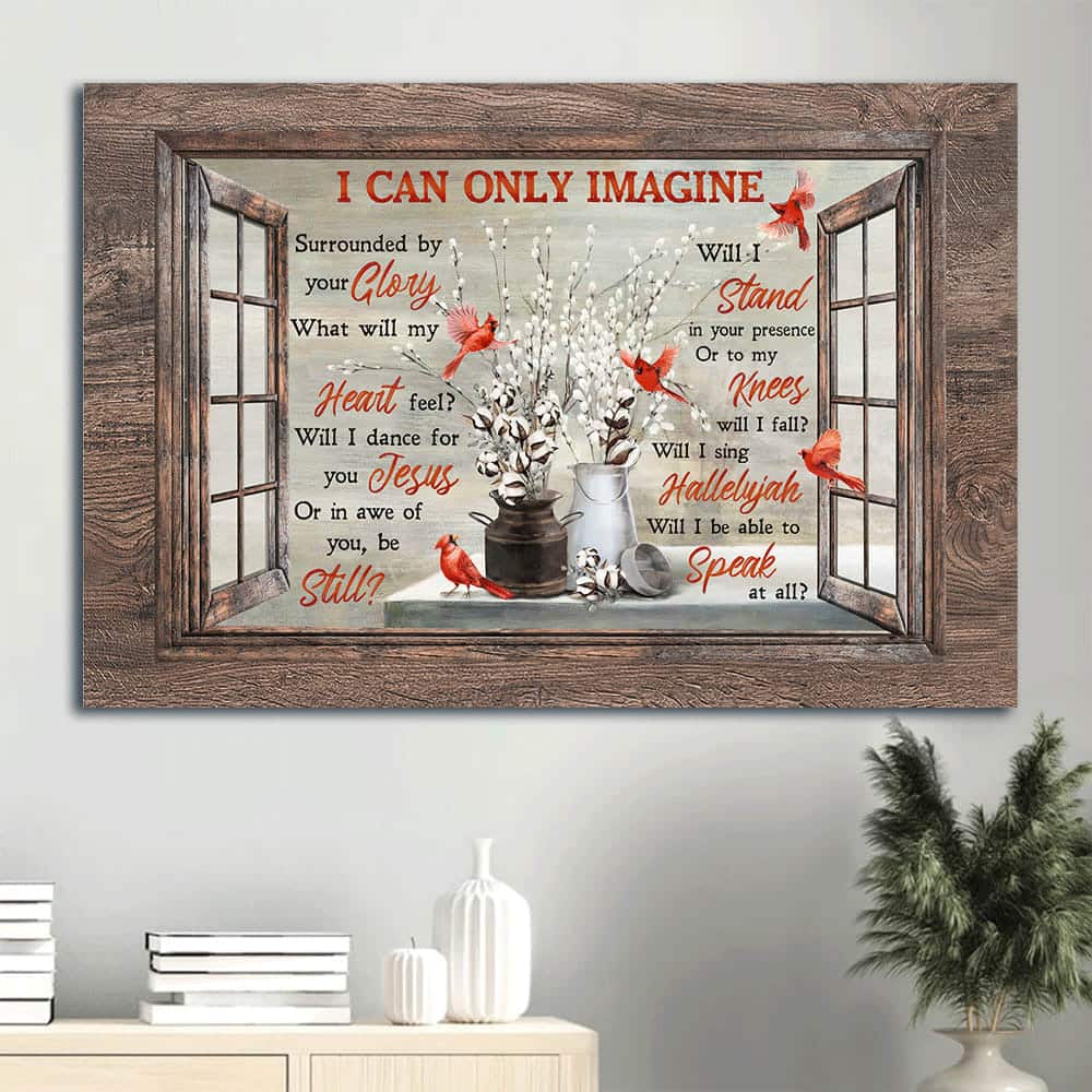 I Can Only Imagine Canvas Wall Art Will I Stand In Your Presence I Can Only Imagine Canvas Wall Art Will I Stand In Your Presence