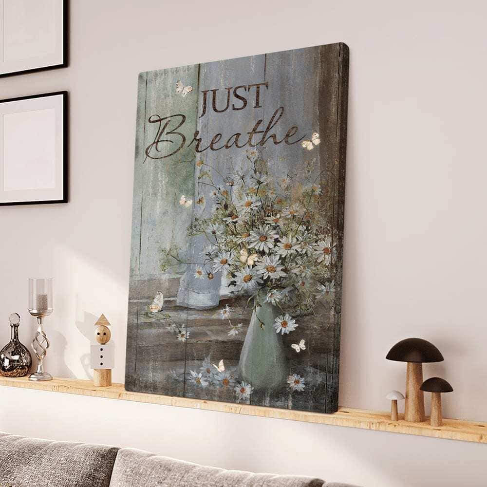 Christian Jesus Butterfly And Daisy Flower Just Breathe Canvas Print Christian Jesus Butterfly And Daisy Flower Just Breathe Canvas Print
