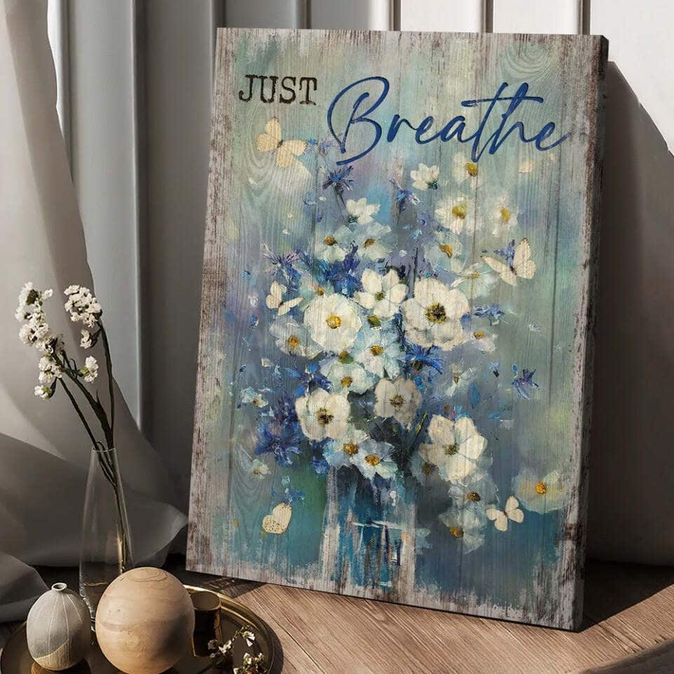 Baby Flower Butterfly Just Breathe Canvas Print Baby Flower Butterfly Just Breathe Canvas Print