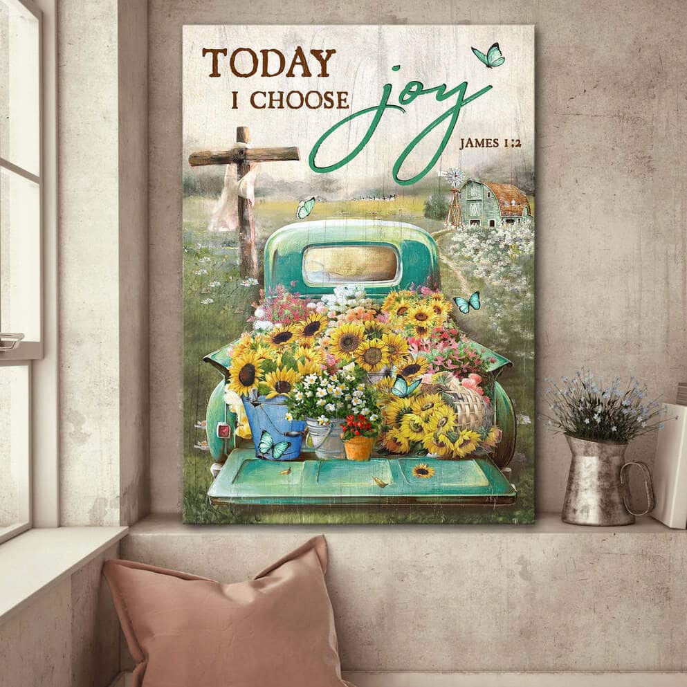 Sunflower Car Flower Field Wooden Cross James 1:2 Today I Choose Joy Canvas Print Sunflower Car Flower Field Wooden Cross James 1:2 Today I Choose Joy Canvas Print