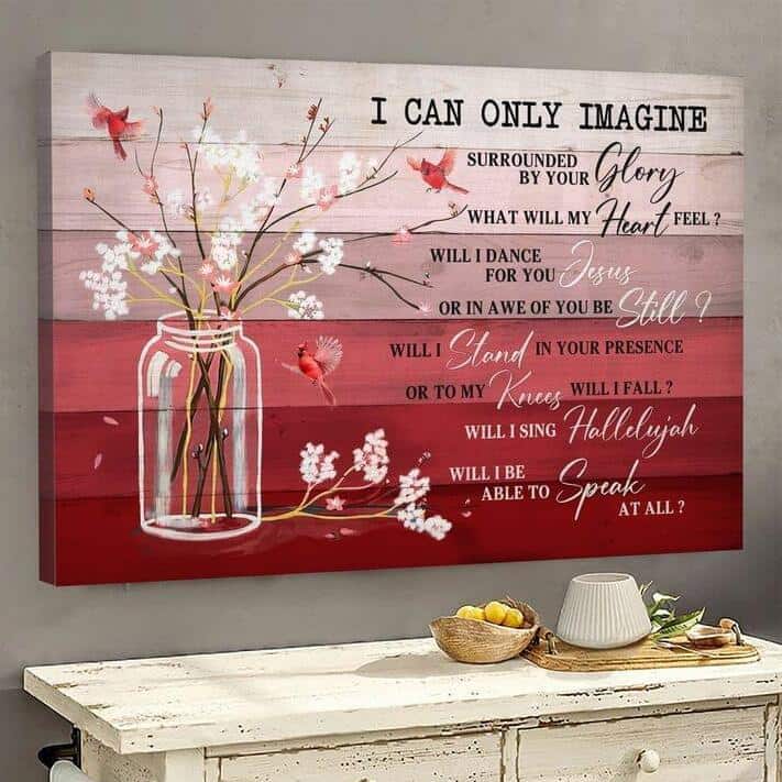 Cardinal Flower I Can Only Imagine Jesus Canvas Wall Art Cardinal Flower I Can Only Imagine Jesus Canvas Wall Art