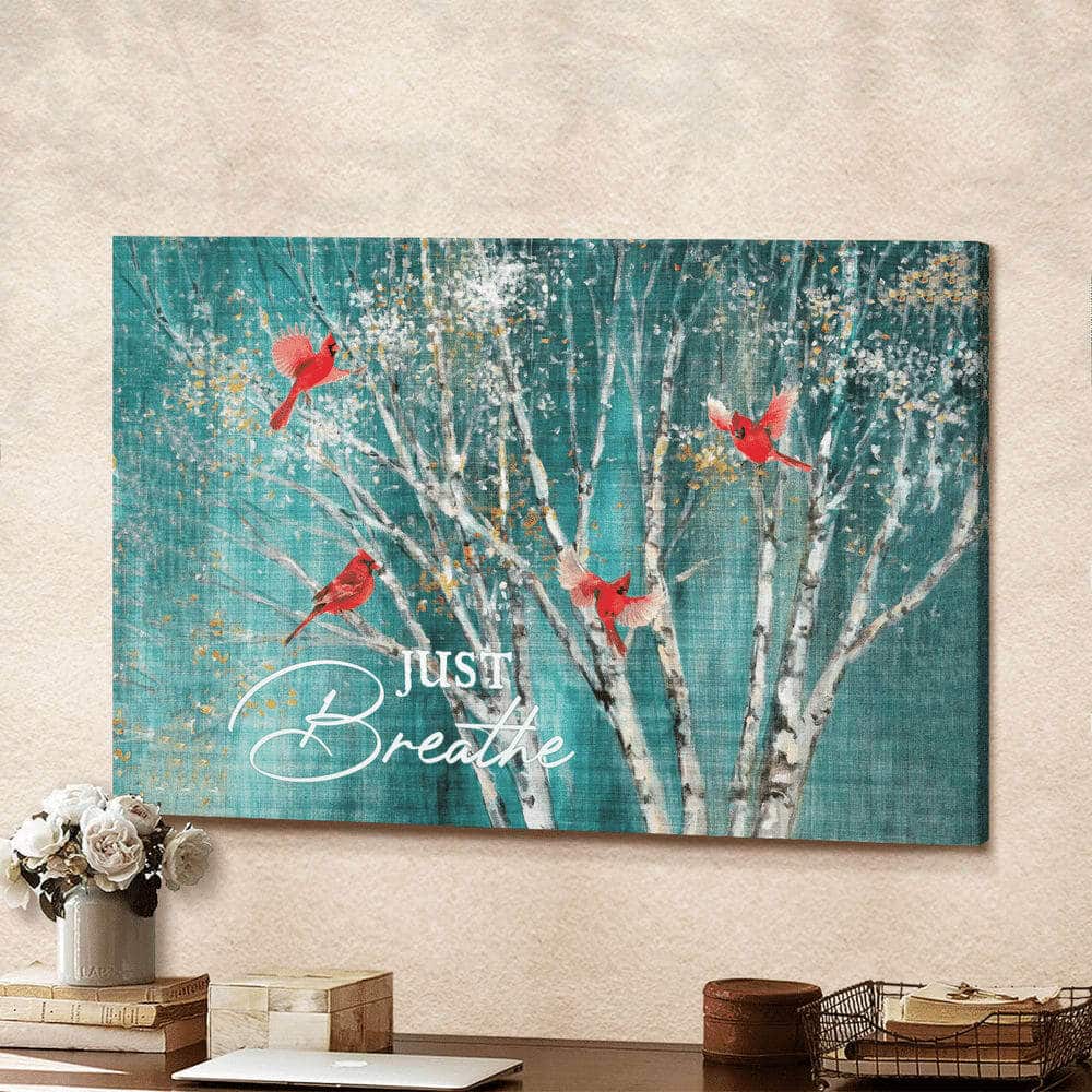 Blue Birch Cardinal Christian Jesus Just Breathe Canvas Wall Art Blue Birch Cardinal Christian Jesus Just Breathe Canvas Wall Art