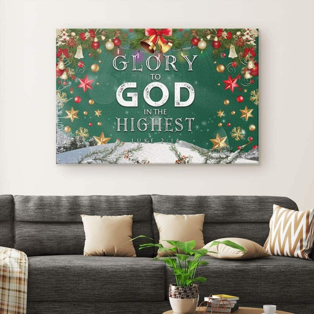 Christian Christmas Glory To God In The Highest Luke 214 Canvas Canvas Wall Art Christian Christmas Glory To God In The Highest Luke 214 Canvas Canvas Wall Art