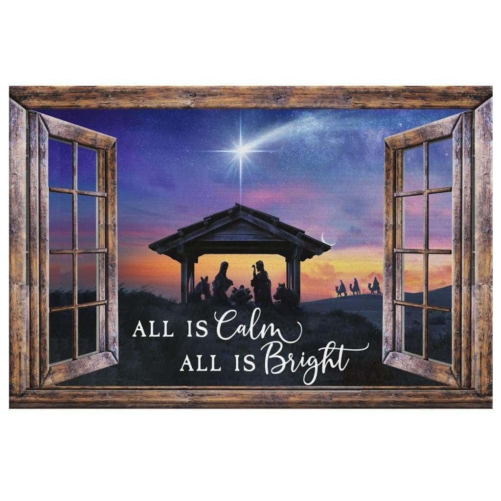 Christian Christmas All Is Calm All Is Bright Canvas Wall Art Christian Christmas All Is Calm All Is Bright Canvas Wall Art