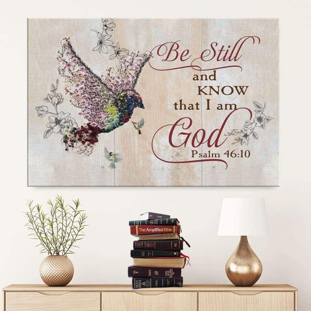 Christian Psalm 46:10 Be Still and Know That I Am God Canvas Wall Art Sparrow Christian Psalm 46:10 Be Still and Know That I Am God Canvas Wall Art Sparrow