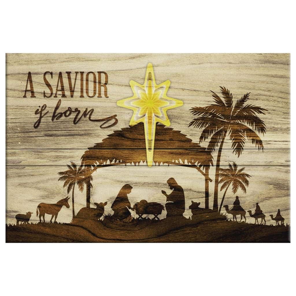 Christian Canvas Wall Art A Savior Is Born Christian Canvas Wall Art A Savior Is Born