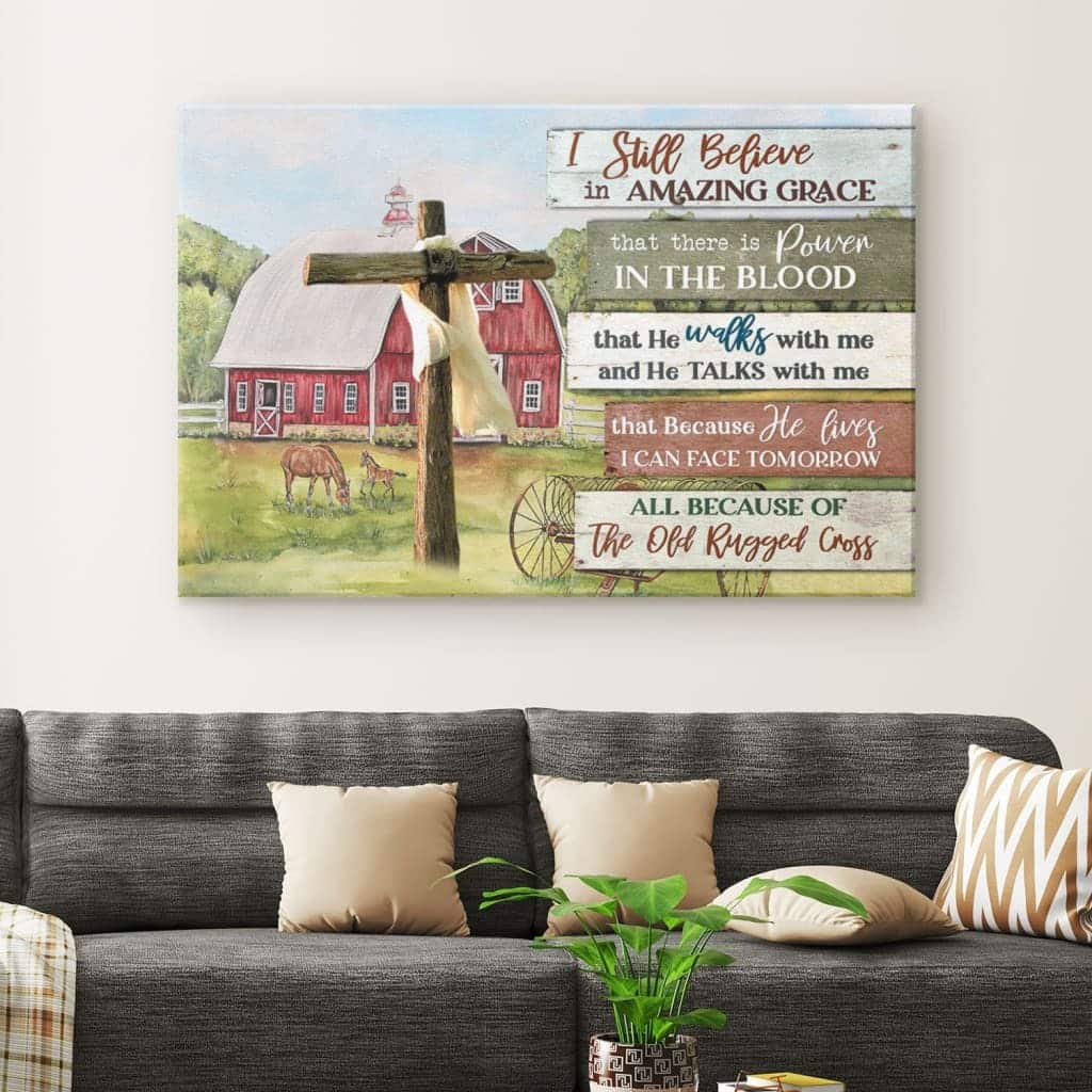 Vintage Christian Canvas Wall Art I Still Believe In Amazing Grace Vintage Christian Canvas Wall Art I Still Believe In Amazing Grace