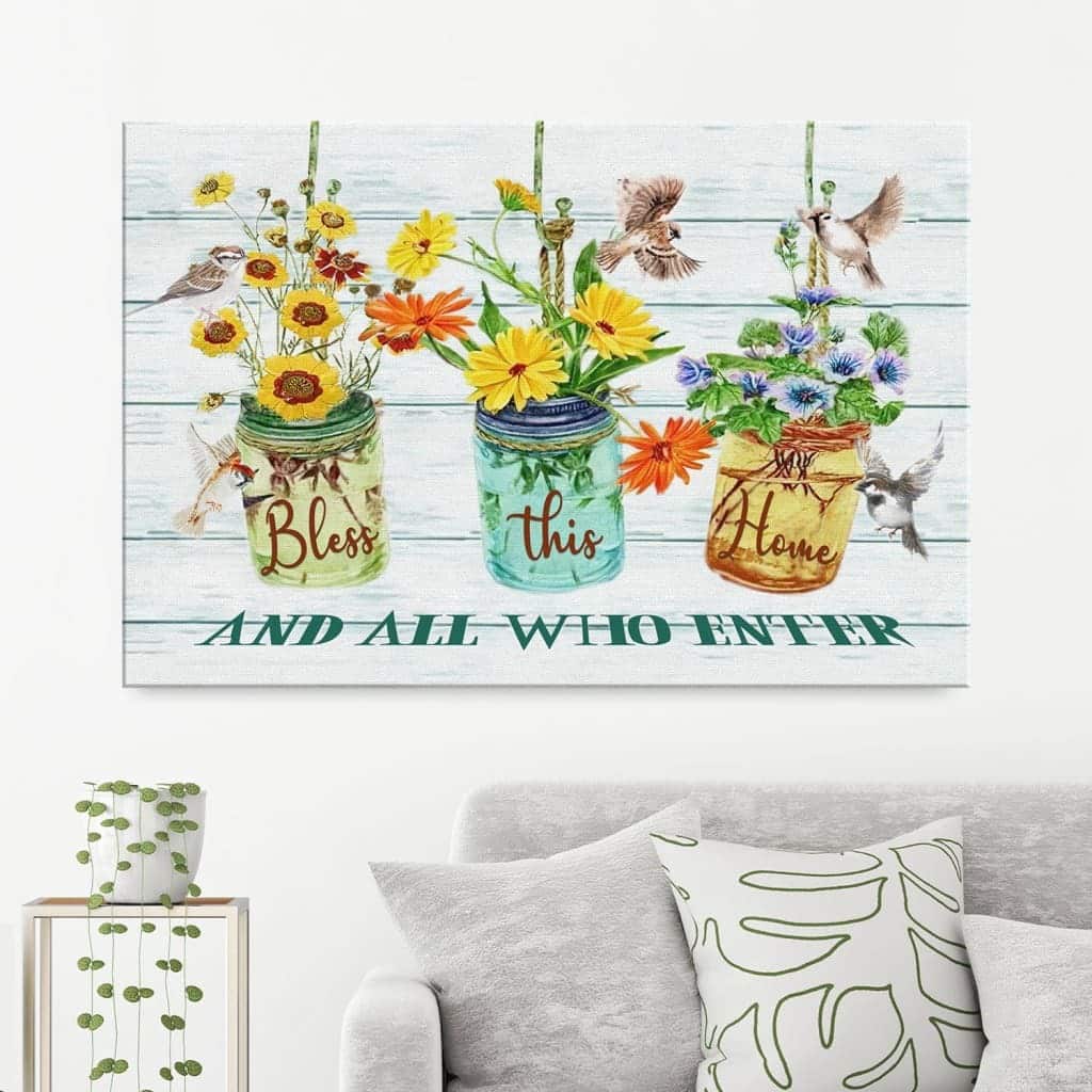 Bless This Home And All Who Enter Christian Canvas Wall Art Bless This Home And All Who Enter Christian Canvas Wall Art