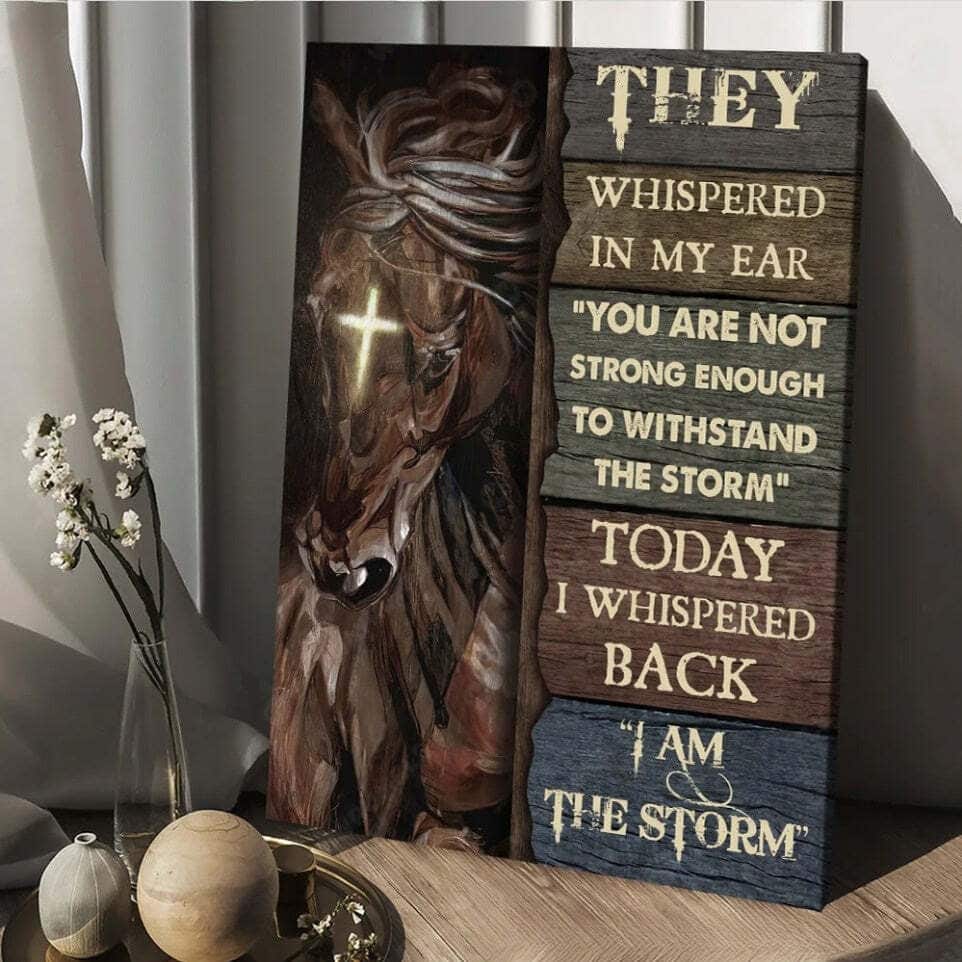 Christian Canvas Print You're Not Strong Enough To Withstand The Storm Christian Canvas Print You're Not Strong Enough To Withstand The Storm