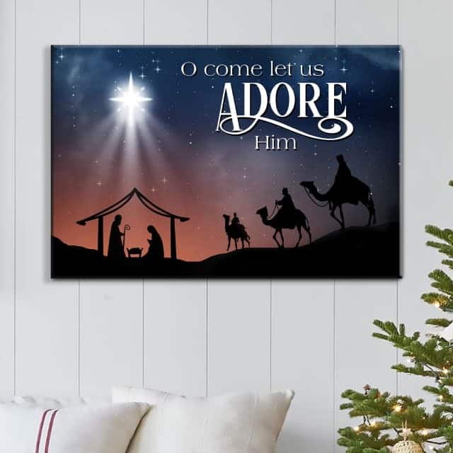 Christian Canvas Wall Art O Come Let Us Adore Him Christian Canvas Wall Art O Come Let Us Adore Him