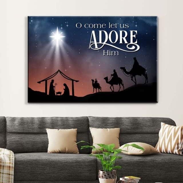 Christian Canvas Wall Art O Come Let Us Adore Him Christian Canvas Wall Art O Come Let Us Adore Him