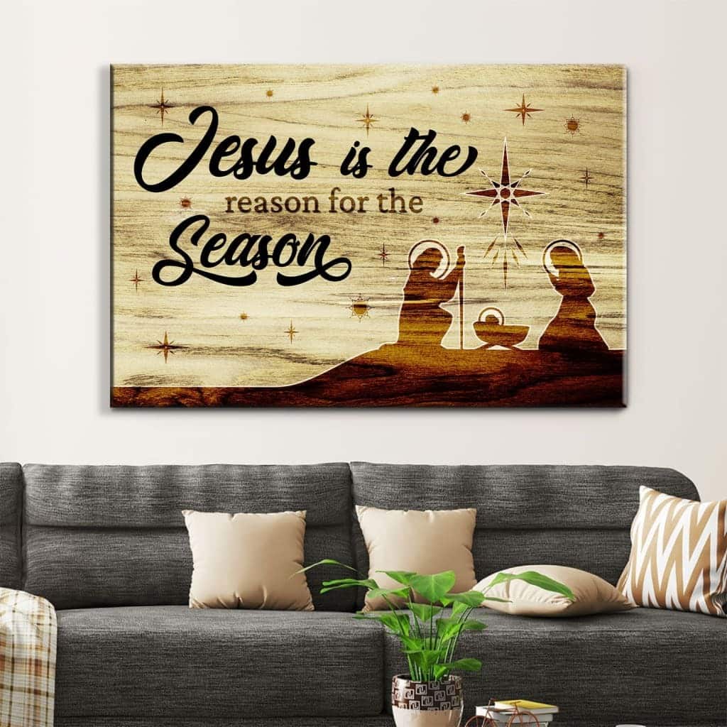 Christian Canvas Wall Art Jesus Is The Reason For The Season Christian Canvas Wall Art Jesus Is The Reason For The Season