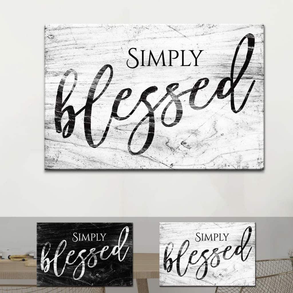 Modern Farmhouse Christian Simply Blessed Canvas Wall Art Modern Farmhouse Christian Simply Blessed Canvas Wall Art