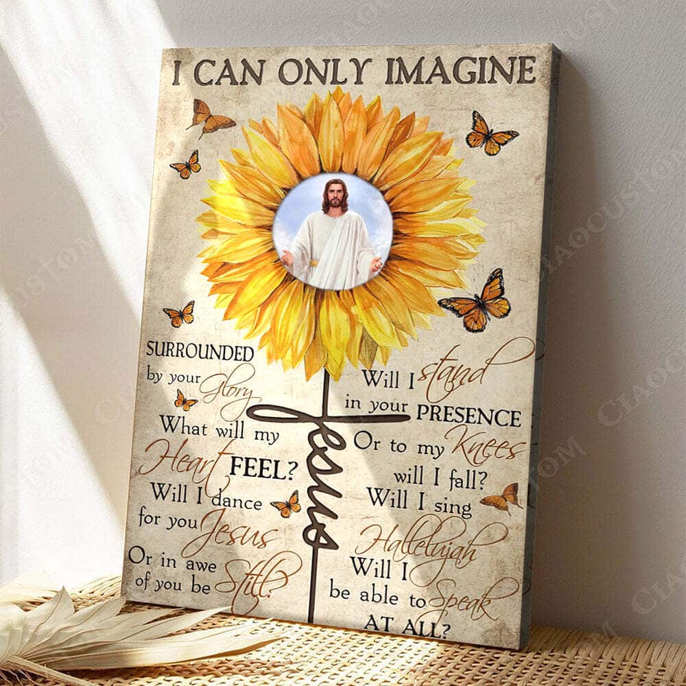 Christian Will I Dance For You Jesus I Can Only Imagine Canvas Print Christian Will I Dance For You Jesus I Can Only Imagine Canvas Print