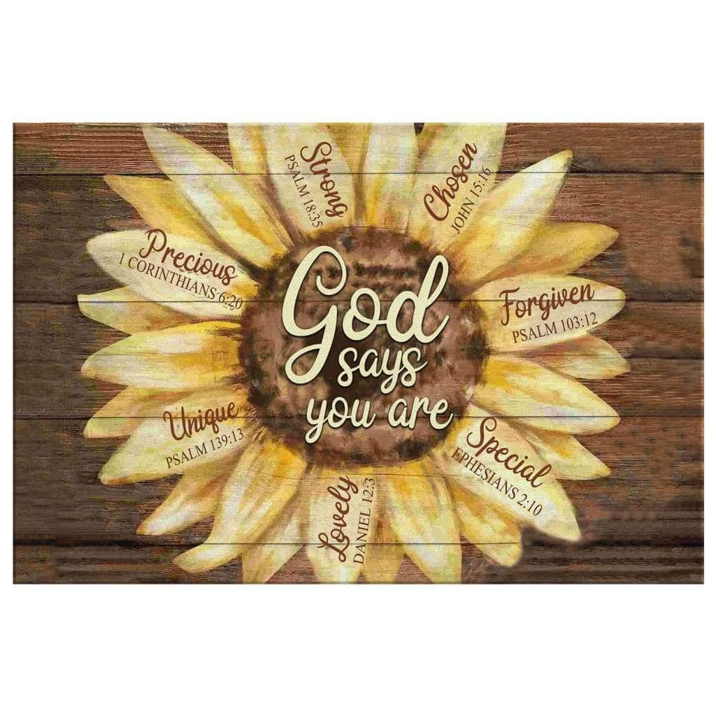 Christian God Says You Are Canvas Wall Art Sunflower Special Christian God Says You Are Canvas Wall Art Sunflower Special