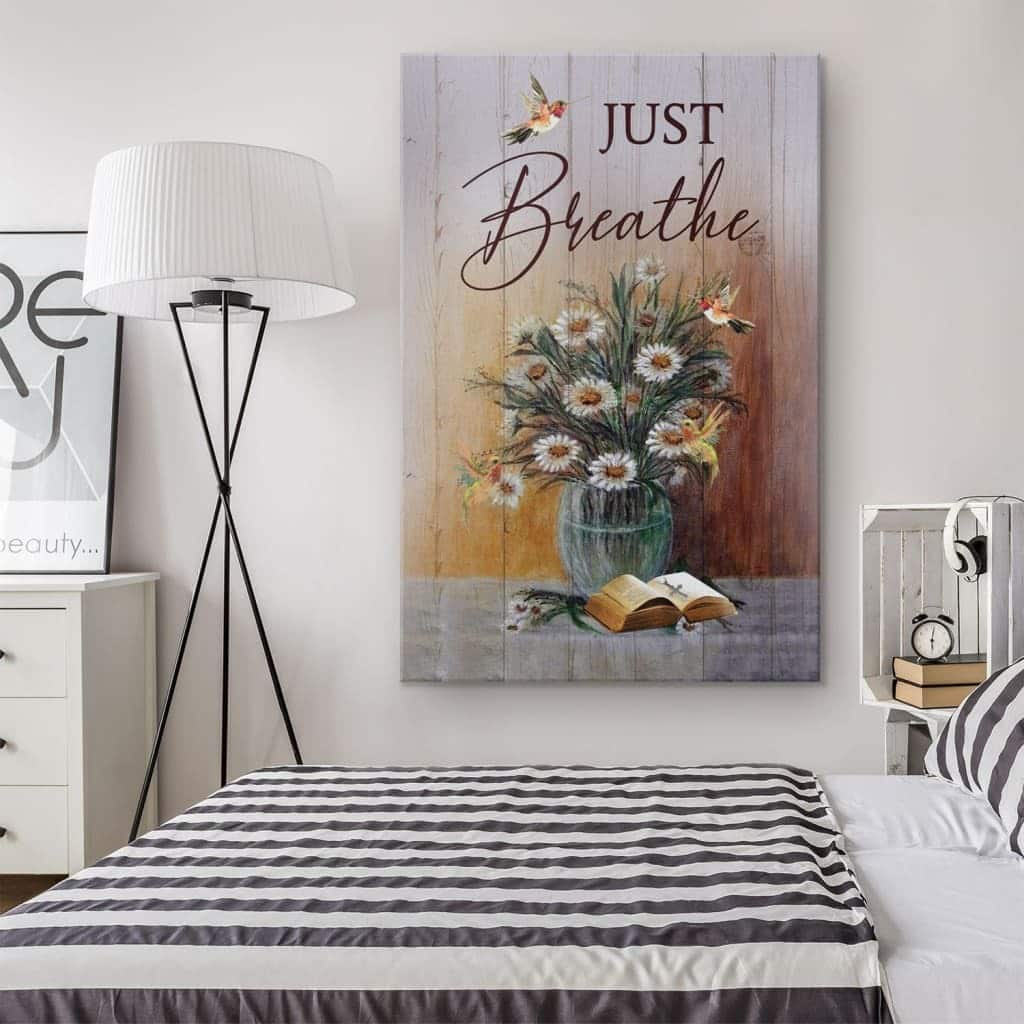 Christian Just Breathe Canvas Print Hummingbird Daisy Christian Just Breathe Canvas Print Hummingbird Daisy