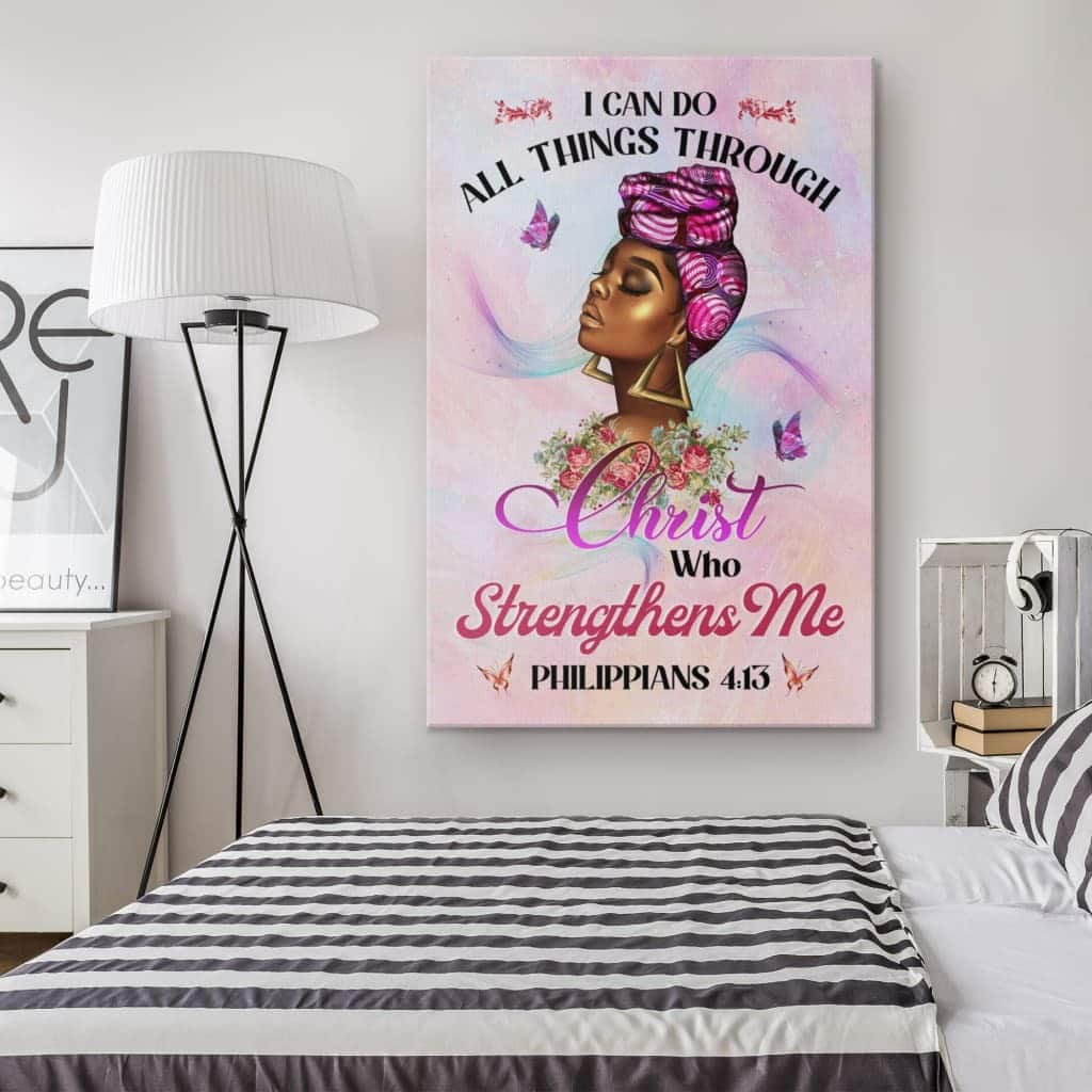 Black Woman I Can Do All Things Through Christ Christian Canvas Print Black Woman I Can Do All Things Through Christ Christian Canvas Print