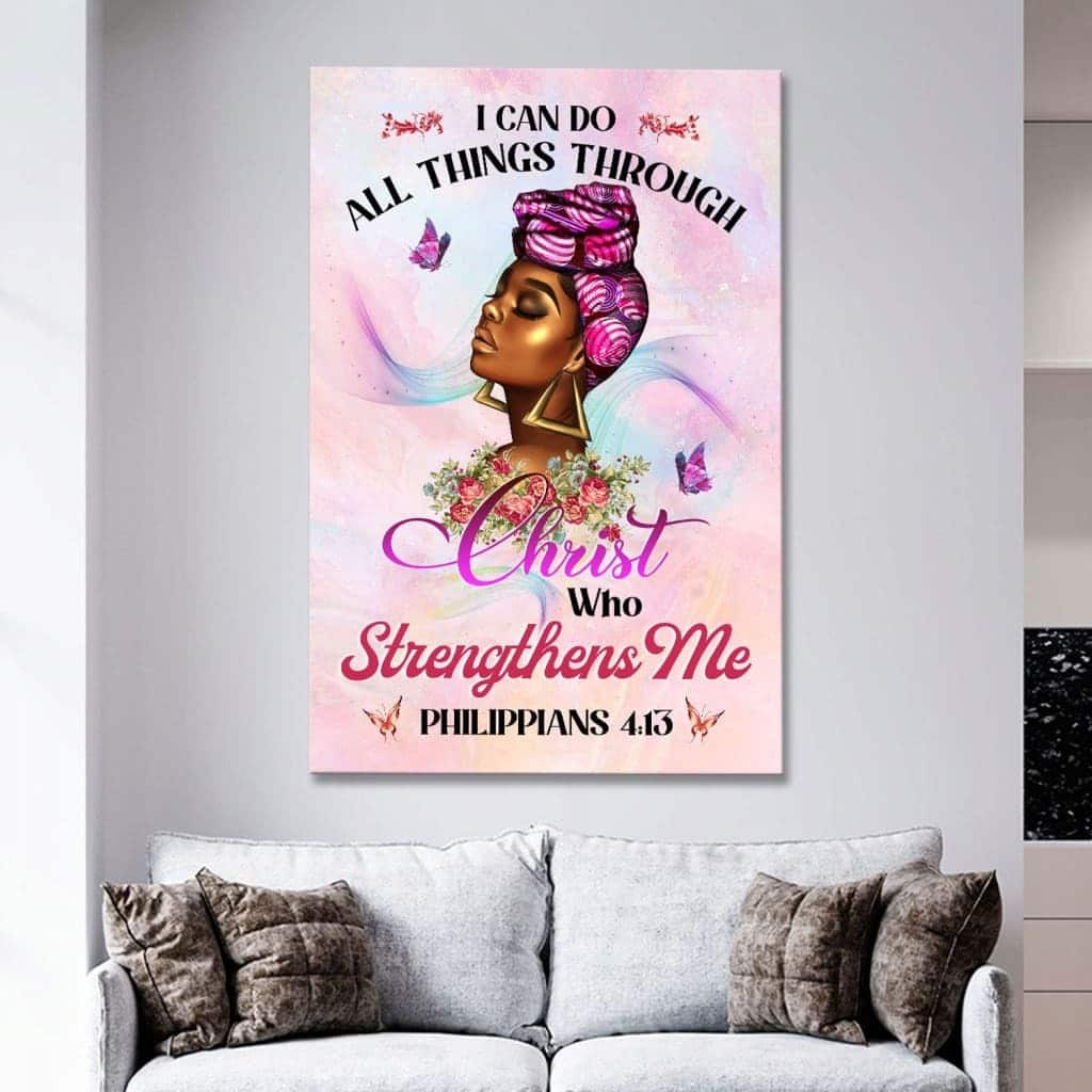 Black Woman I Can Do All Things Through Christ Christian Canvas Print Black Woman I Can Do All Things Through Christ Christian Canvas Print