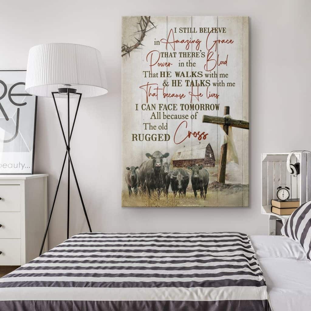 Christian Canvas Print I Still Believe In Amazing Grace Farmhouse Style Christian Canvas Print I Still Believe In Amazing Grace Farmhouse Style