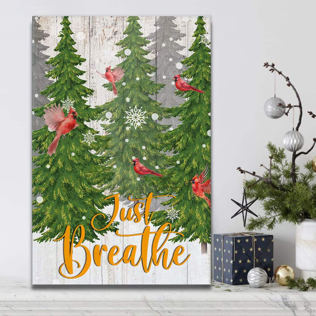 Christian Just Breathe Canvas Print Cardinal Bird Christmas Christian Just Breathe Canvas Print Cardinal Bird Christmas