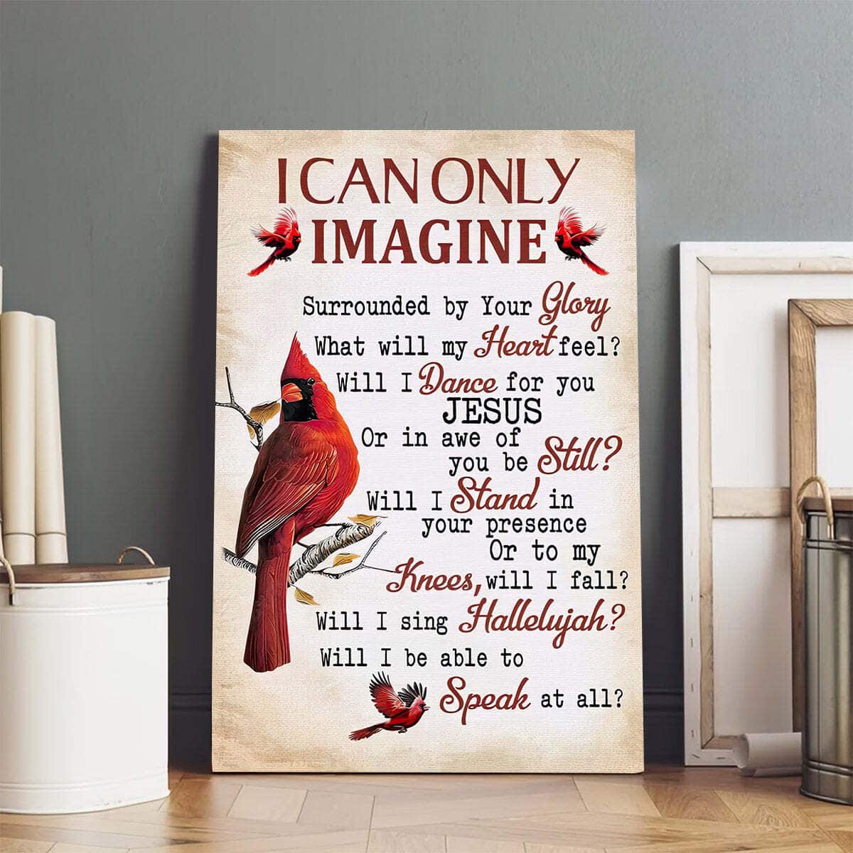 I Can Only Imagine Cardinal Christian Canvas Print I Can Only Imagine Cardinal Christian Canvas Print